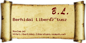 Berhidai Liberátusz névjegykártya